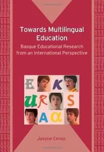 Towards Multilingual Education: Basque Educational Research from an International Perspective (repost)