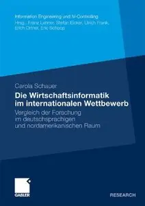 Die Wirtschaftsinformatik im internationalen Wettbewerb: Vergleich der Forschung im deutschsprachigen (repost)