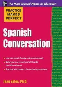 Practice Makes Perfect: Spanish Conversation (repost)