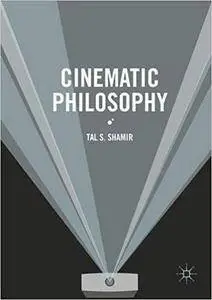 Cinematic Philosophy