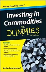 Investing in Commodities For Dummies (Repost)