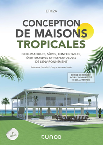 Conception de maisons tropicales - 2e éd. - ETIK2A