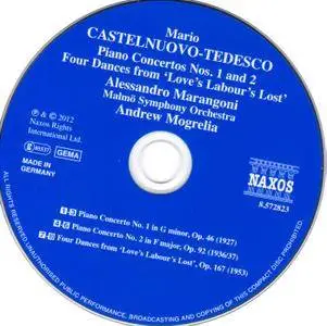 Alessandro Marangoni, Malmö SO, Andrew Mogrelia - Mario Castelnuovo-Tedesco: Piano Concertos Nos. 1 and 2; 4 Dances (2012)