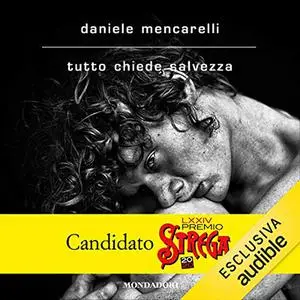 «Tutto chiede salvezza» by Daniele Mencarelli