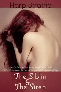 «The Siblen & The Siren» by Harp Strathe