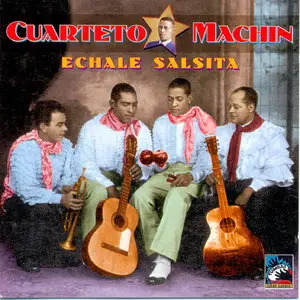 Cuarteto Machin - Echale Salsita  (1994)