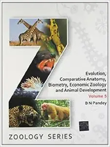 Evolution, Comparative Anatomy, Biometry, Economic Zoology And Animal Development