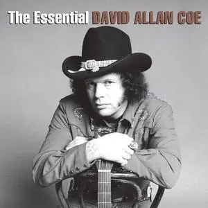 David Allan Coe - The Essential David Allan Coe (2021)