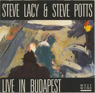 Steve Lacy & Steve Potts: Live in Budapest [1987]