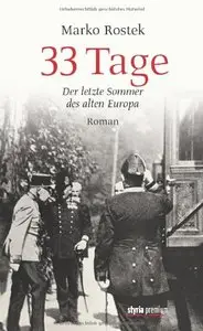 33 Tage: Der letzte Sommer des alten Europa