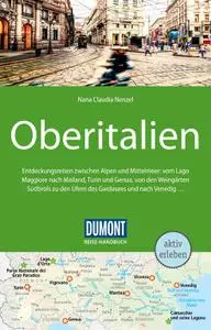 Nana Claudia Nenzel - DuMont Reise-Handbuch Reiseführer Oberitalien