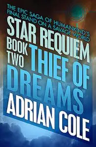 «Thief of Dreams» by Adrian Cole