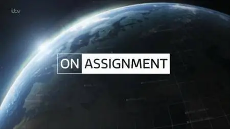 ITV On Assignment - China, America and Belgium (2016)