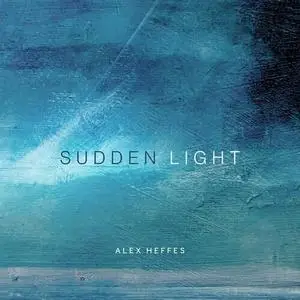 Alex Heffes - Sudden Light (2022) [Official Digital Download]