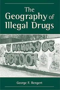 The Geography Of Illegal Drugs