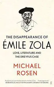 The Disappearance of Émile Zola: Love, Literature and the Dreyfus Case