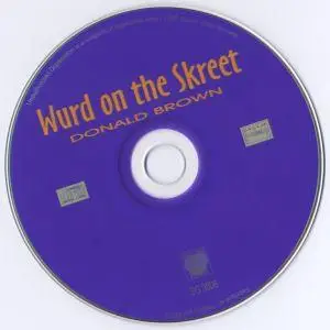 Donald Brown - Wurd on the Skreet (1998) {Space Time}