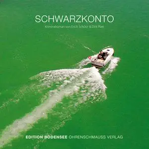 «Schwarzkonto» by Erich Schütz,Dirk Platt