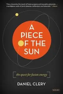 «A Piece of the Sun» by Daniel Clery