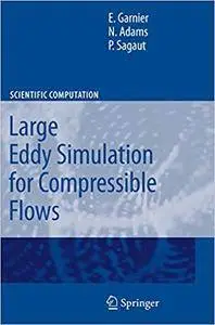 Large Eddy Simulation for Compressible Flows