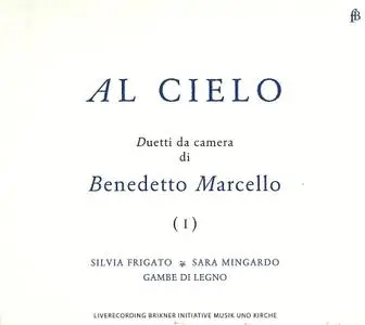 Silvia Frigato, Sara Mingardo, Gambe di Legno - Al Cielo: Duetti da Camera di Benedetto Marcello (2012)