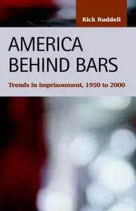 America Behind Bars: Trends in Imprisonment, 1950 to 2000