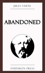 «Abandoned» by Jules Verne