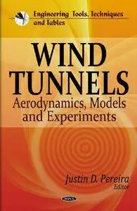 Wind Tunnels: Aerodynamics, Models, and Experiments (repost)