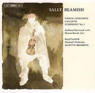 Anthony Marwood, Sharon Bezaly - Sally Beamish: Violin Concerto, Callisto, Symphony No.1 (2010)