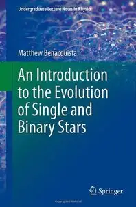 An Introduction to the Evolution of Single and Binary Stars (Repost)