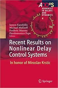 Recent Results on Nonlinear Delay Control Systems: In honor of Miroslav Krstic (Repost)