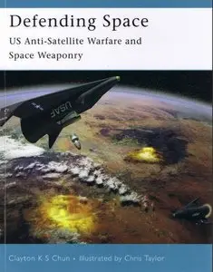 Defending Space: US Anti-Satellite Warfare and Space Weaponry