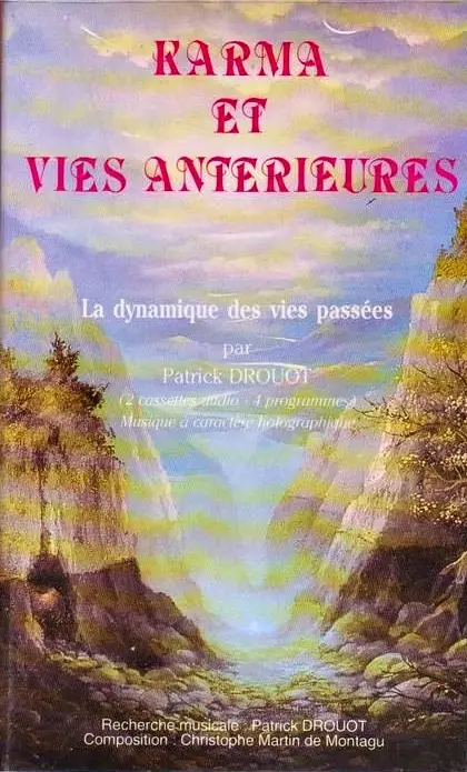 Patrick Drouot, "Karma et Vie Antérieure"