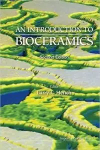 An Introduction To Bioceramics (Repost)