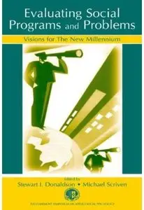 Evaluating Social Programs and Problems: Visions for the New Millennium