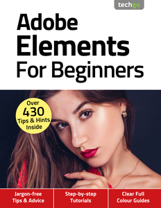 Adobe Elements For Beginners, 4th Edition