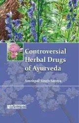 Controversial Herbal Drugs of Ayurveda