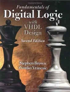 Fundamentals of Digital Logic with VHDL Design, 2 edition (repost)