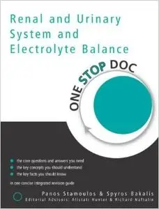 One Stop Doc Renal and Urinary System and Electrolyte Balance (Repost)