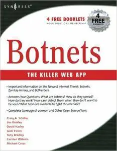Craig Schiller - Botnets: The Killer Web App