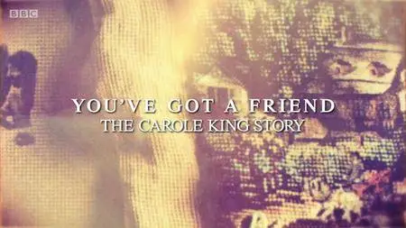 BBC - You've Got a Friend: The Carole King Story (2014)