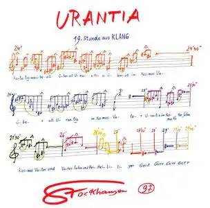 Karlheinz Stockhausen - Urantia, 19 Stunde aus Klang (2009) {Stockhausen-Verlag No. 97}