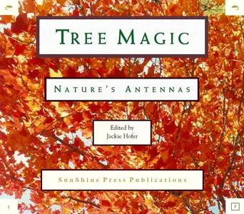 Tree Magic: Nature's Antennas