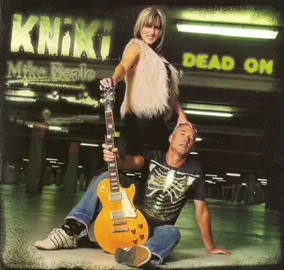 Kniki & Mike Beale - Dead On (2011)