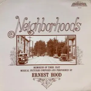 Ernest Hood - Neighborhoods (Remastered) (1975/2019) [Official Digital Download]