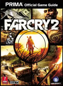 Far Cry 2: Prima Official Game Guide (Repost)