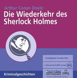 Arthur Conan Doyle - Die Wiederkehr des Sherlock Holmes