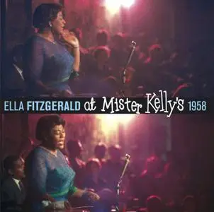 Ella Fitzgerald - Live at Mister Kelly's (With Bonus Tracks) (2007/2017)