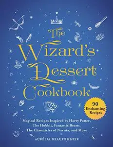 The Wizard's Dessert Cookbook (Repost)