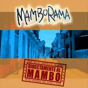 Mamborama – Directamente al mambo (2006)